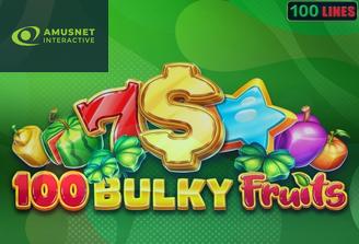 100 Bulky Fruits